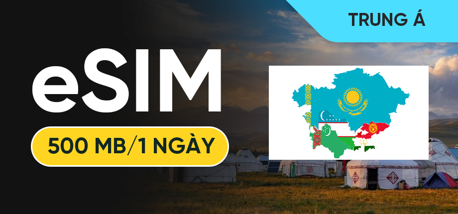 eSIM Data Du Lịch Trung Á (5 nước) - 500MB/Ngày